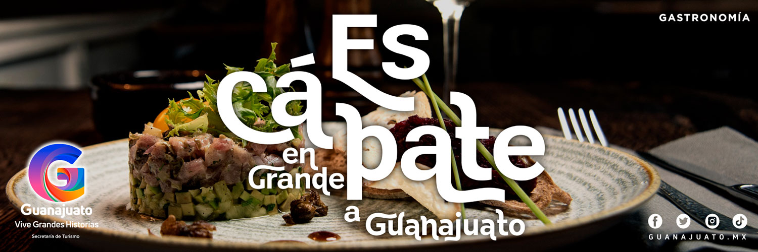 Escápate a Guanajuato Mexico - Gastronomía