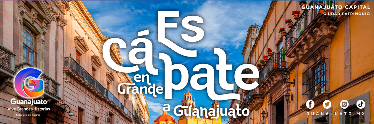 Escápate a Guanajuato Mexico - Guanajuato Capital