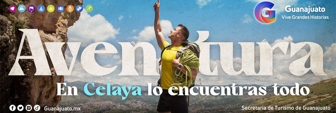 Celaya - Vive el Verano en Guanajuato AVENTURA